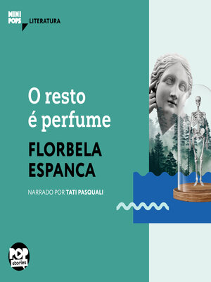 cover image of O resto é perfume